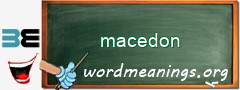 WordMeaning blackboard for macedon